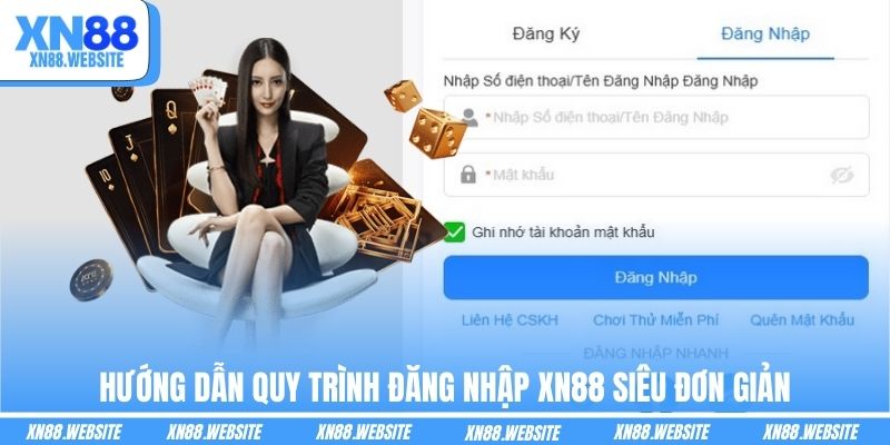 Hướng dẫn quy trình đăng nhập XN88 siêu đơn giản