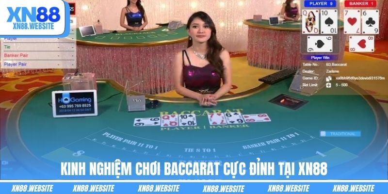 Kinh nghiệm chơi Baccarat cực đỉnh tại XN88