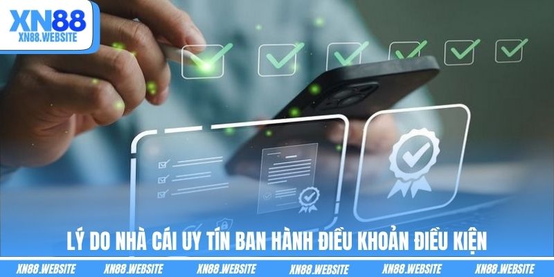 Lý do nhà cái uy tín ban hành điều khoản điều kiện