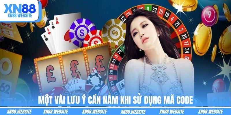 Một vài lưu ý cần nắm khi sử dụng mã CODE