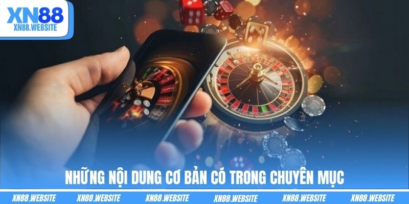 Những nội dung cơ bản có trong chuyên mục