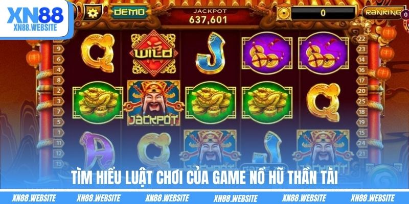 Tìm hiểu luật chơi của game nổ hũ Thần Tài